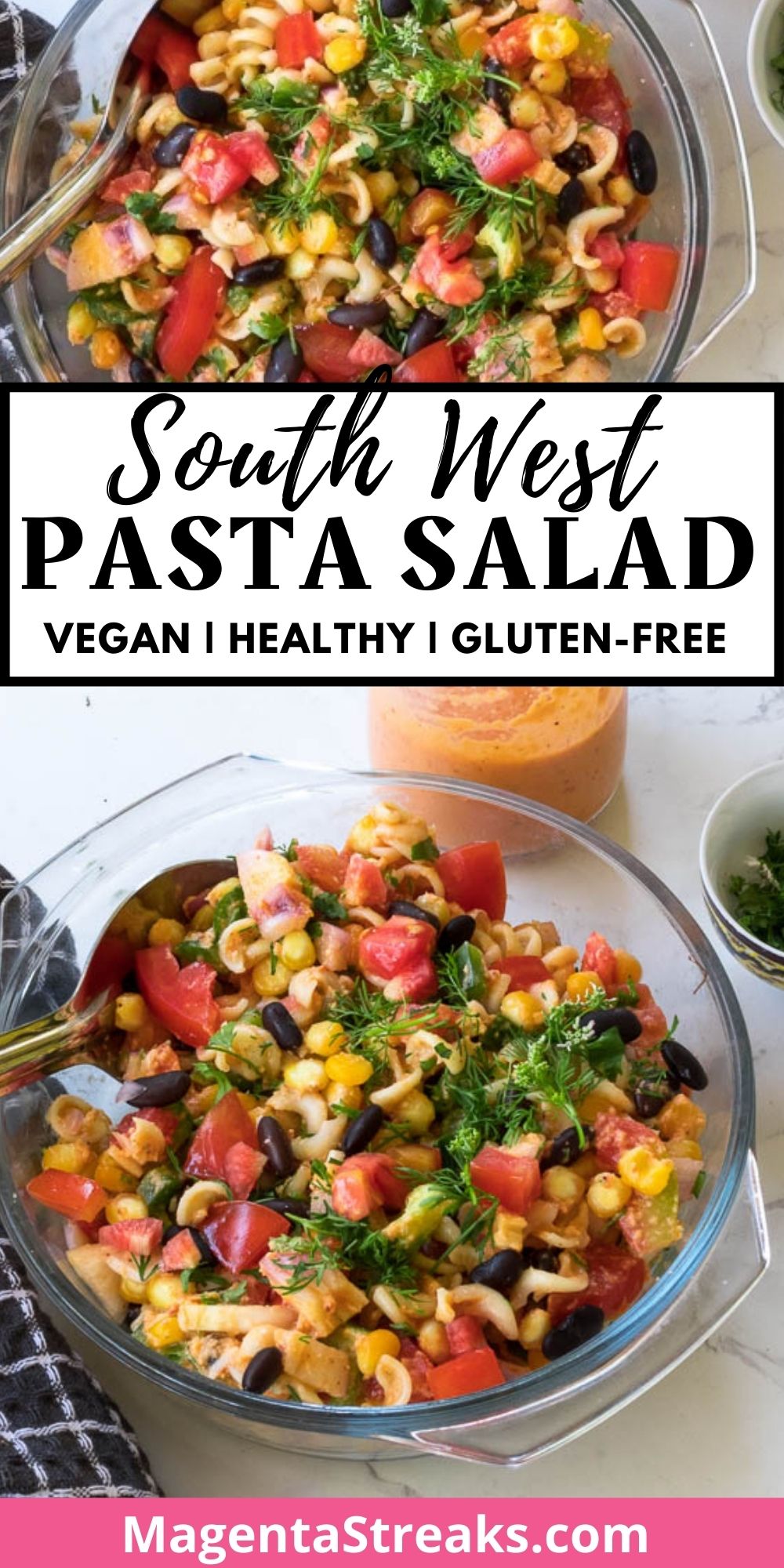 Delicious Vegan Southwest Pasta Salad Recipe Magenta Streaks