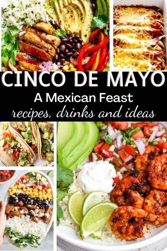cinco de mayo food ideas and party ideas a mexican feast